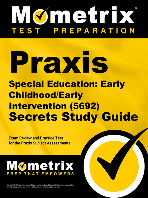 Cover image for Praxis Special Education: Early Childhood/Early Intervention (5692) Secrets Study Guide